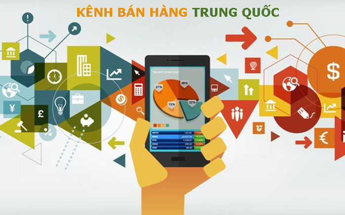 Các kênh bán hàng trung quốc