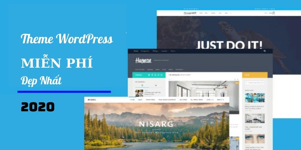 Top 8 theme wordpress miễn phí, cực dễ sử dụng cho người mới