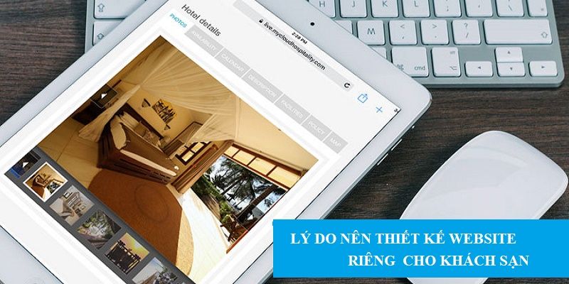 Lý do cần đầu tư thiết kế website khách sạn