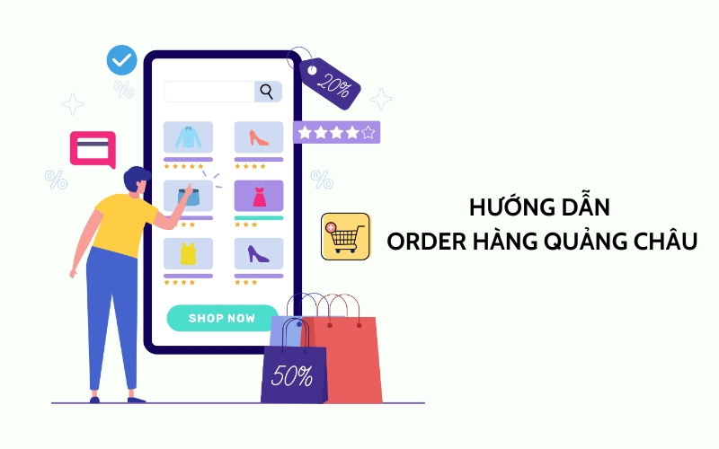 hướng dẫn order hàng quảng châu