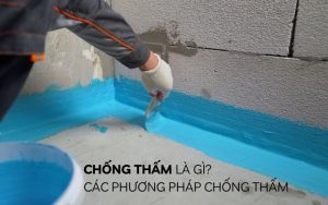 chống thấm là gì