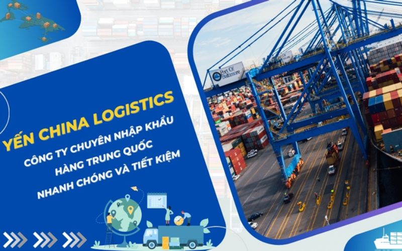 đơn vị nhập hộ hàng trung quốc yến china